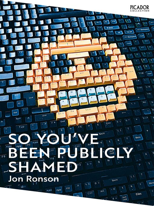 Title details for So You've  Been Publicly Shamed by Jon Ronson - Wait list